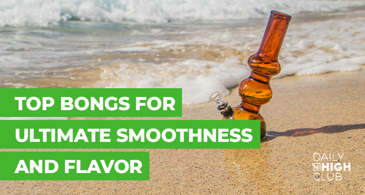 Top Bongs for Ultimate Smoothness and Flavor