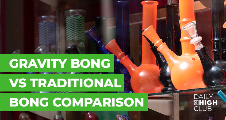 Gravity Bong Vs Traditional Bong Comparison