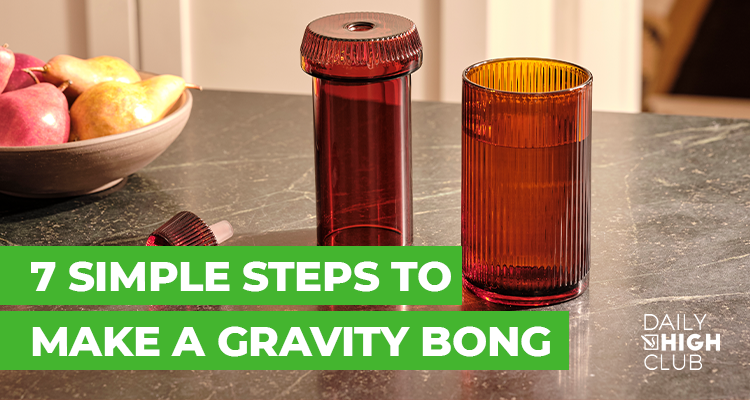 7 Simple Steps to Make a Gravity Bong