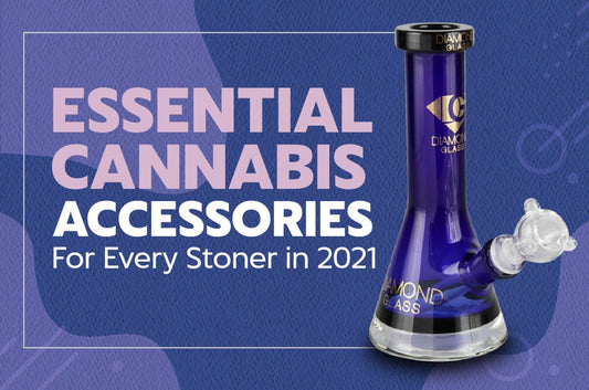 Essential Cannabis Accessories For Every Stoner in 2022 - Daily High Club