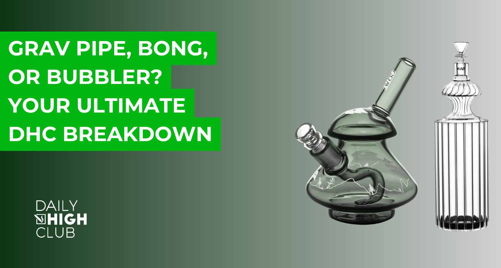 GRAV Pipe, Bong, or Bubbler