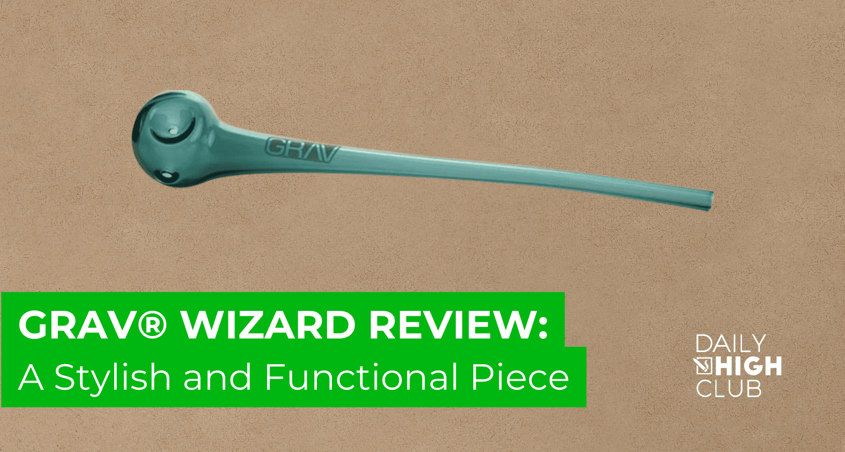 GRAV® Wizard Review: A Stylish and Functional Piece