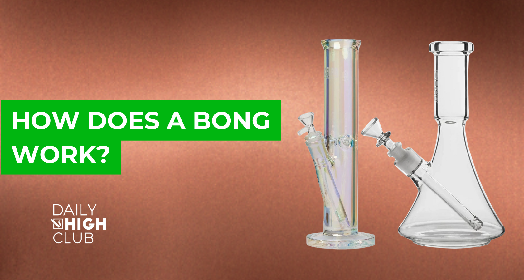 How Does a Bong Work?