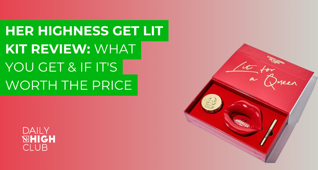 Her Highness Get Lit Kit Review