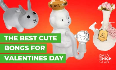 best cute bongs for valentines day