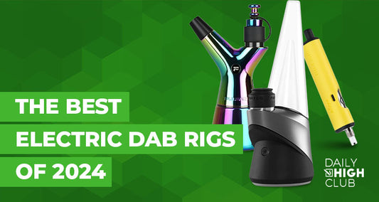best electric dab rigs 2024