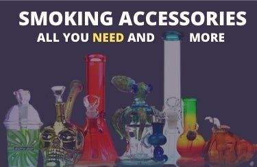 Smoking Accessories - All You Need and More - Daily High Club