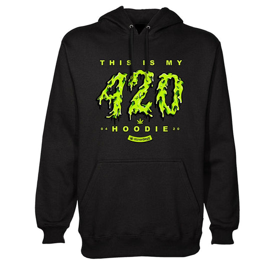 StonerDays Apparel S This is my 420 Hoodie