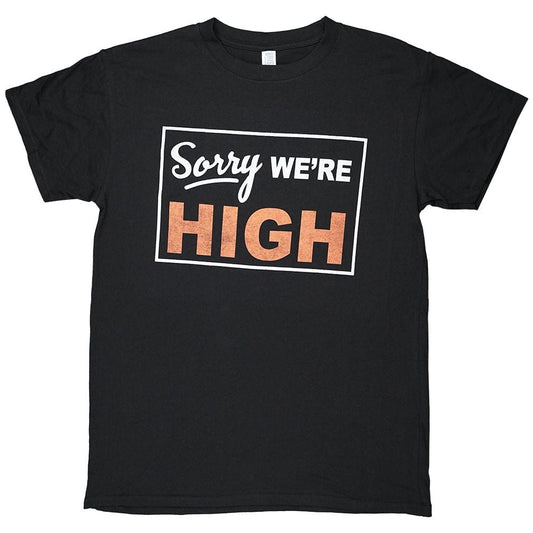 Brisco Apparel Apparel Medium Brisco Brands Sorry We're High T-Shirt