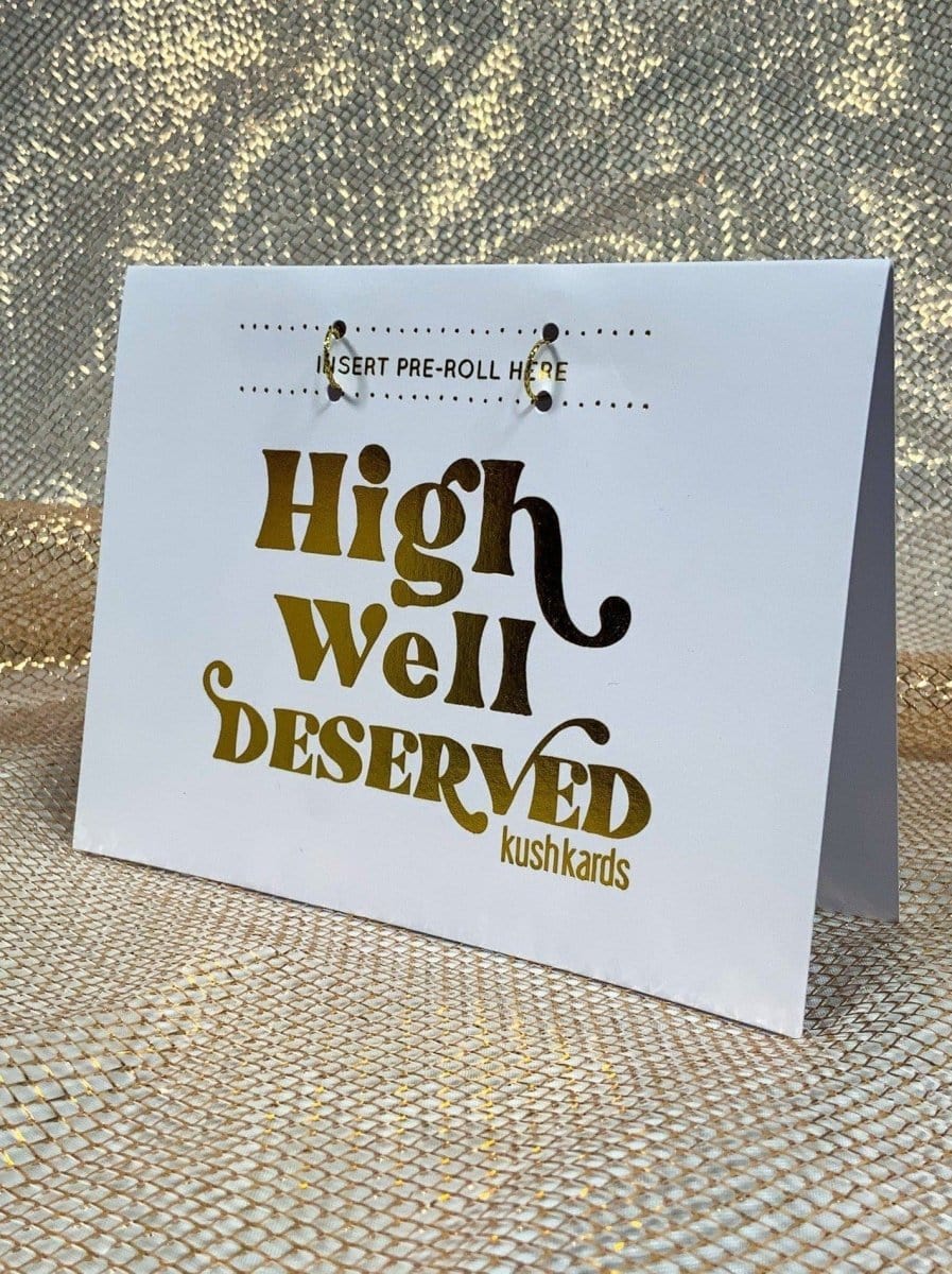 KushKards Greeting Cards High Well Deserved Card