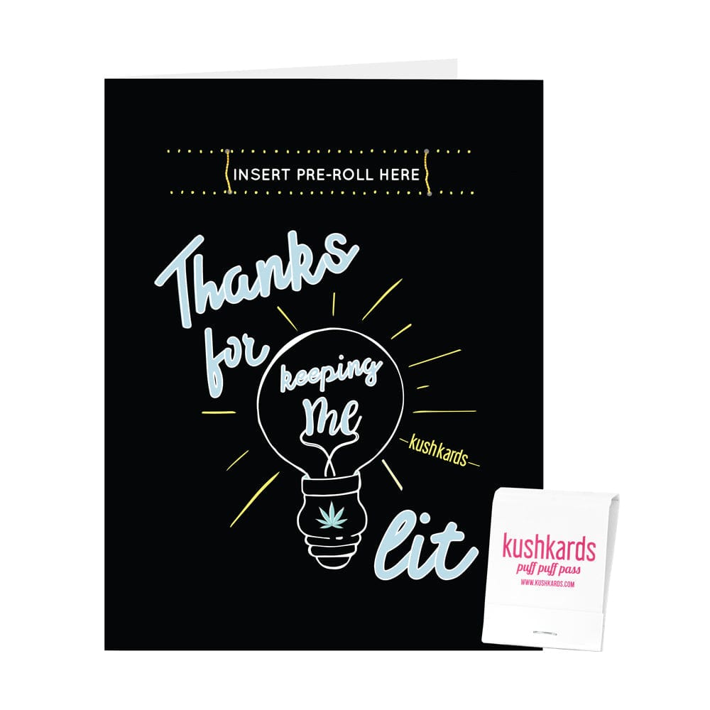 KushKards Greeting Cards KushKard 💡 Keeping Me Lit Thank You Card