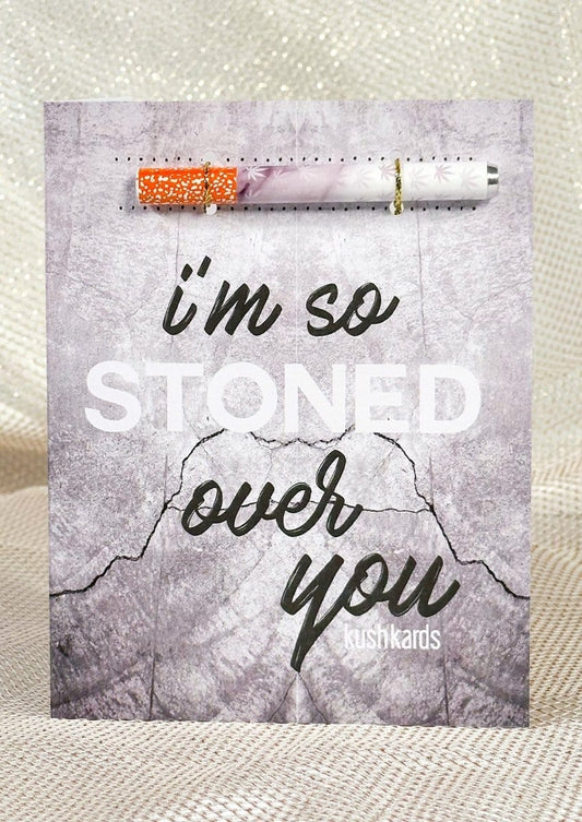 KushKards Greeting Cards 🪨 Stoned Over You Cannabis Greeting Card